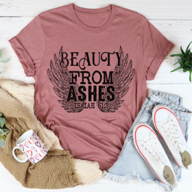 Beauty From Ashes Isaiah 61:3 T-Shirt (Color: Mauve, size: 3XL)